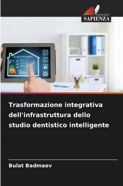 Trasformazione integrativa dell'infrastruttura dello studio dentistico intelligente