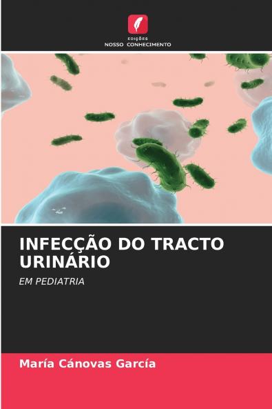 INFECÇÃO DO TRACTO URINÁRIO