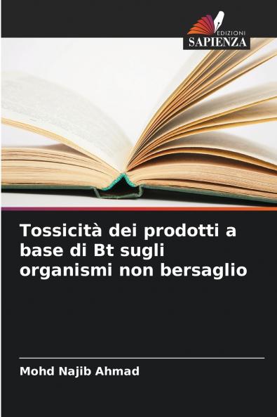 Tossicità dei prodotti a base di Bt sugli organismi non bersaglio