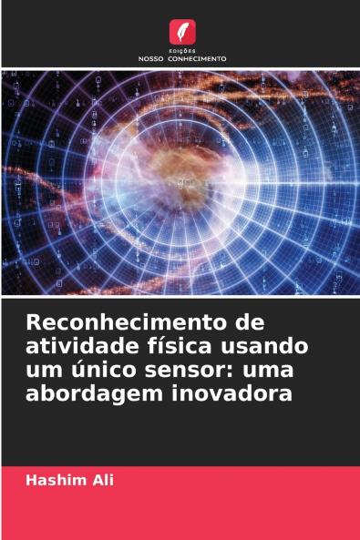Reconhecimento de atividade física usando um único sensor