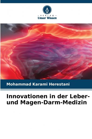Innovationen in der Leber- und Magen-Darm-Medizin