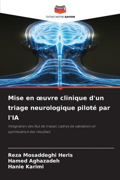 Mise en œuvre clinique d'un triage neurologique piloté par l'IA