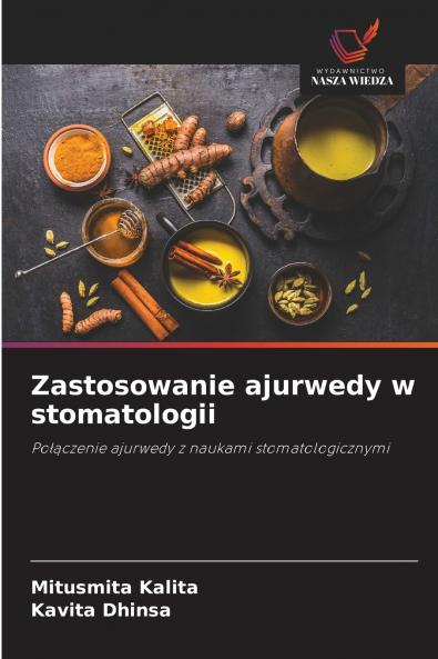 Zastosowanie ajurwedy w stomatologii