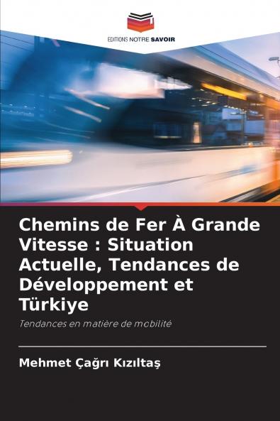 Chemins de Fer À Grande Vitesse
