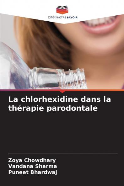 La chlorhexidine dans la thérapie parodontale