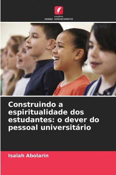 Construindo a espiritualidade dos estudantes