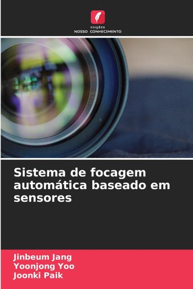 Sistema de focagem automática baseado em sensores