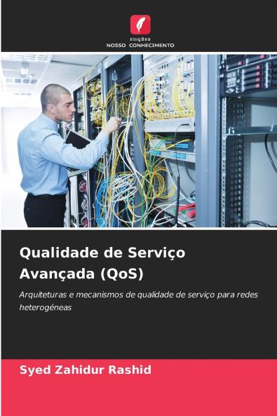 Qualidade de Serviço Avançada (QoS)