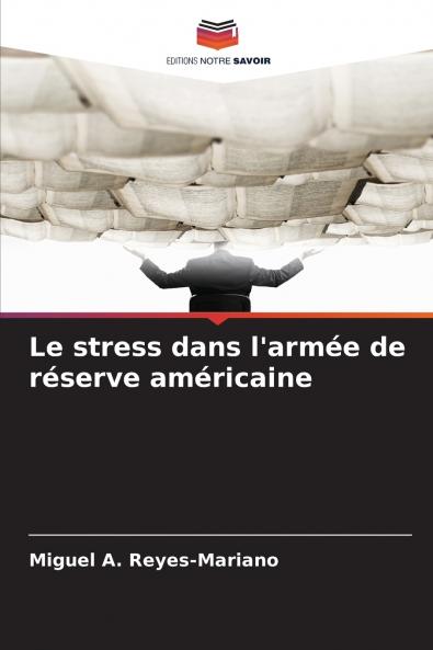 Le stress dans l'armée de réserve américaine