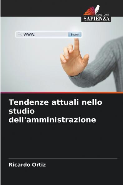 Tendenze attuali nello studio dell'amministrazione