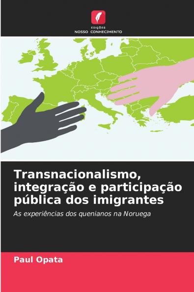 Transnacionalismo integração e participação pública dos imigrantes