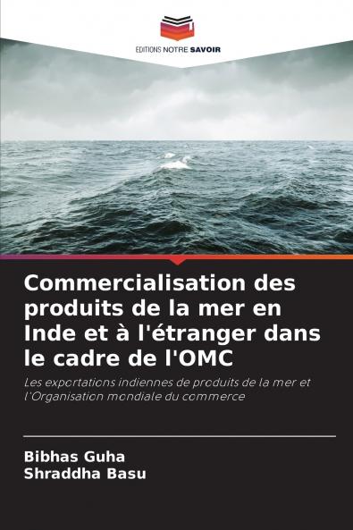 Commercialisation des produits de la mer en Inde et à l'étranger dans le cadre de l'OMC