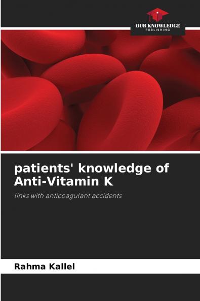 patients' knowledge of Anti-Vitamin K