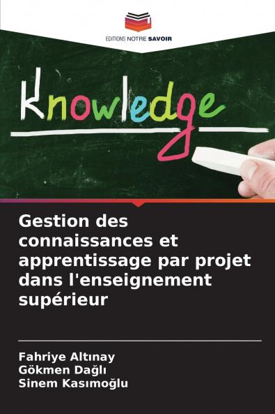 Gestion des connaissances et apprentissage par projet dans l'enseignement supérieur