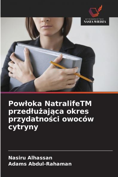 Powłoka NatralifeTM przedłużająca okres przydatności owoców cytryny