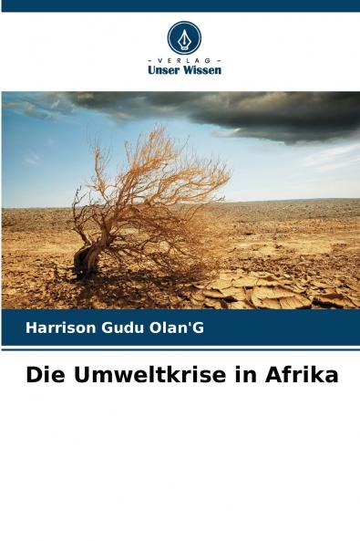 Die Umweltkrise in Afrika