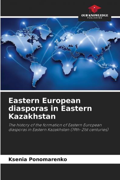 Eastern European diasporas in Eastern Kazakhstan