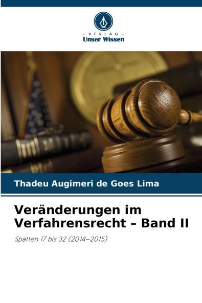 Veränderungen im Verfahrensrecht - Band II