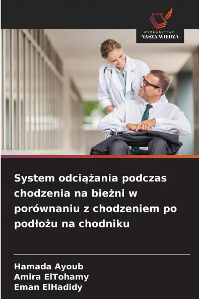 System odciążania podczas chodzenia na bieżni w porównaniu z chodzeniem po podłożu na chodniku