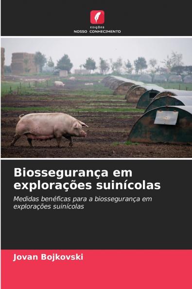 Biossegurança em explorações suinícolas