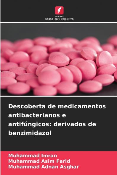 Descoberta de medicamentos antibacterianos e antifúngicos