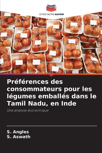 Préférences des consommateurs pour les légumes emballés dans le Tamil Nadu en Inde