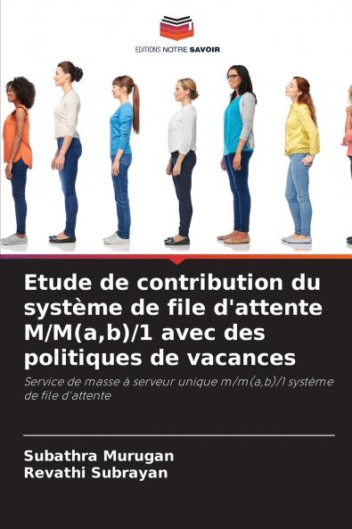 Etude de contribution du système de file d'attente M/M(ab)/1 avec des politiques de vacances