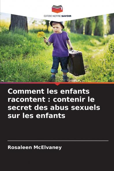 Comment les enfants racontent