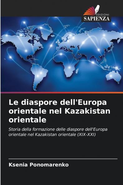 Le diaspore dell'Europa orientale nel Kazakistan orientale