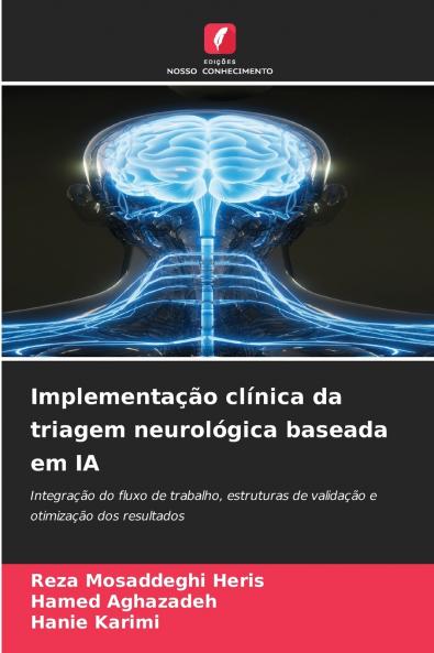 Implementação clínica da triagem neurológica baseada em IA