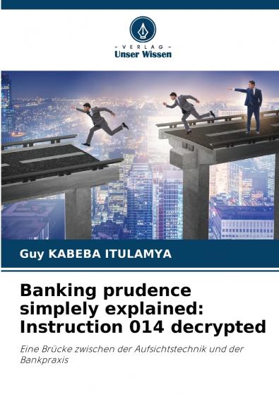 Banking prudence simplely explained