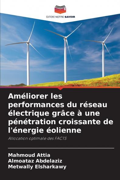 Améliorer les performances du réseau électrique grâce à une pénétration croissante de l'énergie éolienne