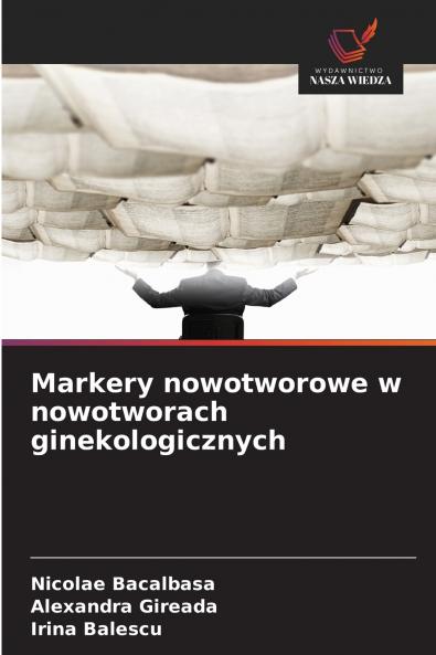 Markery nowotworowe w nowotworach ginekologicznych
