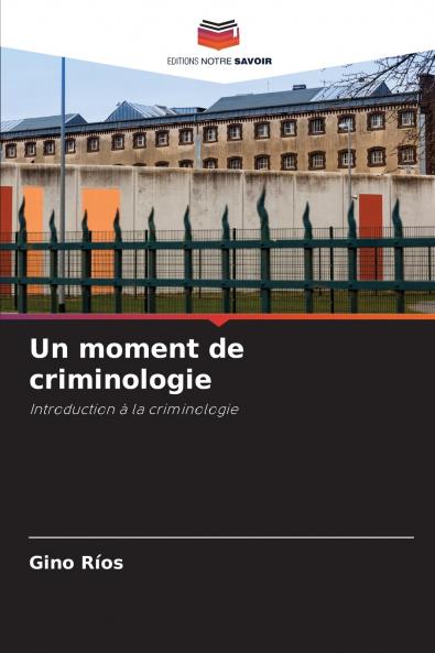 Un moment de criminologie