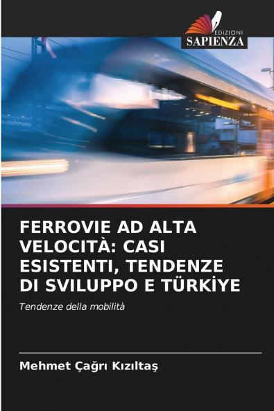 FERROVIE AD ALTA VELOCITÀ