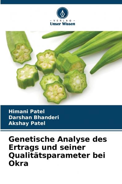 Genetische Analyse des Ertrags und seiner Qualitätsparameter bei Okra