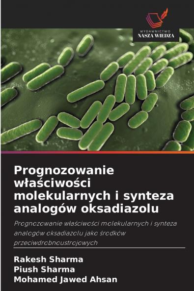 Prognozowanie właściwości molekularnych i synteza analogów oksadiazolu