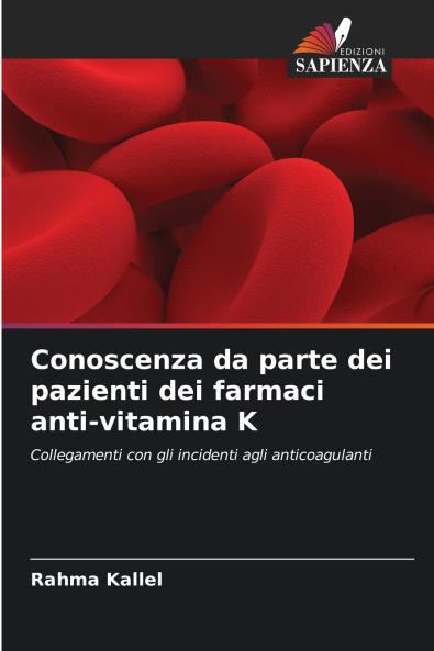 Сonoscenza da parte dei pazienti dei farmaci anti-vitamina K