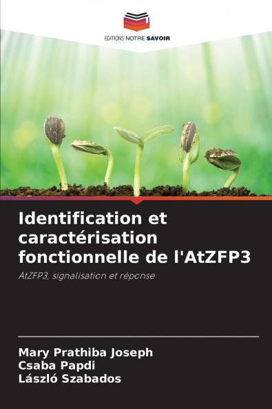 Identification et caractérisation fonctionnelle de l'AtZFP3