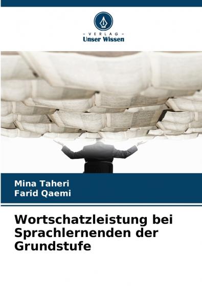 Wortschatzleistung bei Sprachlernenden der Grundstufe