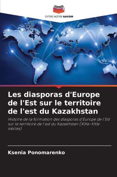 Les diasporas d'Europe de l'Est sur le territoire de l'est du Kazakhstan