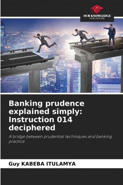Banking prudence explained simply