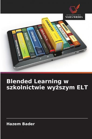 Blended Learning w szkolnictwie wyższym ELT