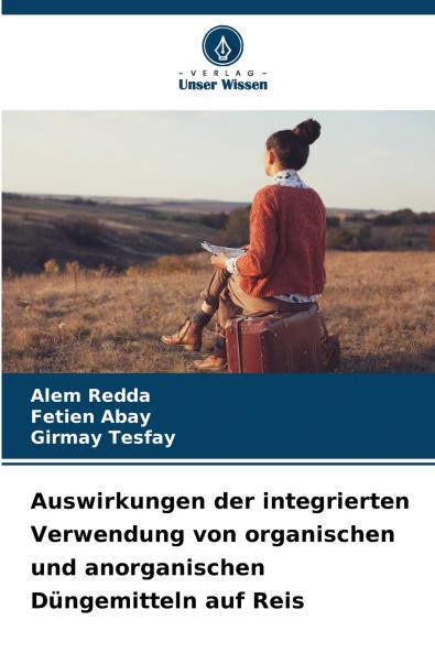 Auswirkungen der integrierten Verwendung von organischen und anorganischen Düngemitteln auf Reis