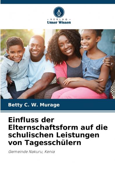 Einfluss der Elternschaftsform auf die schulischen Leistungen von Tagesschülern