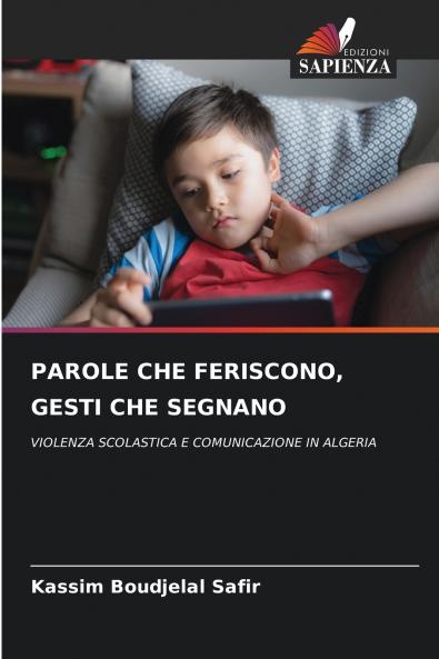 PAROLE CHE FERISCONO GESTI CHE SEGNANO