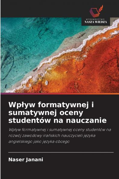 Wpływ formatywnej i sumatywnej oceny studentów na nauczanie