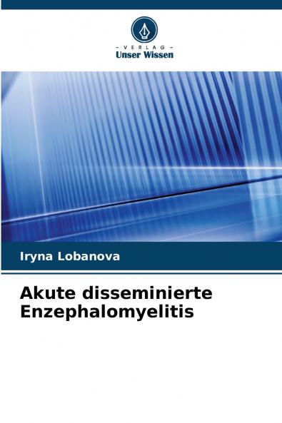 Akute disseminierte Enzephalomyelitis