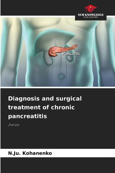 Diagnosis and surgical treatment of chronic pancreatitis