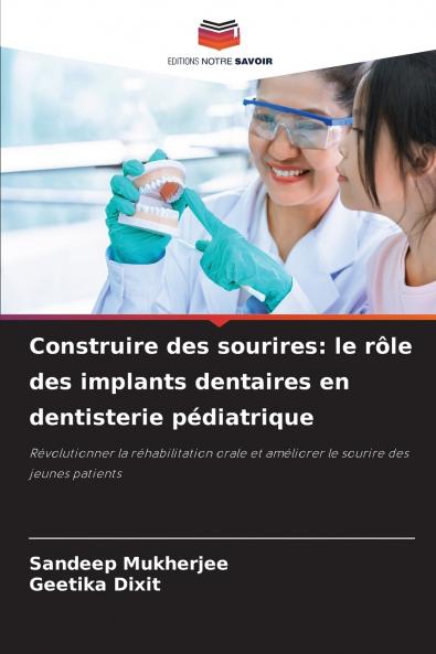 Construire des sourires